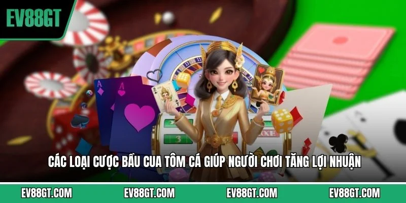 Cách Chơi Bầu Cua Tôm Cá - Bí Kíp Cực Chuẩn Tại EV88