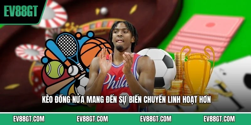 Kèo Đồng Nửa - Bí Quyết Soi Kèo Từ Chuyên Gia Nhà Cái EV88