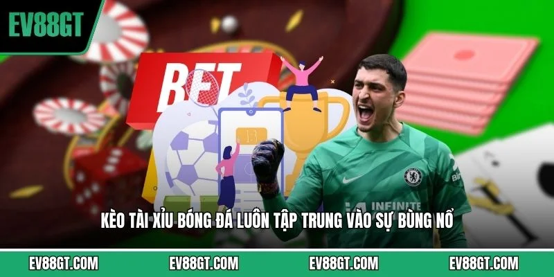 Kèo Tài Xỉu Bóng Đá - Những Bí Quyết Soi Cầu Tại EV88
