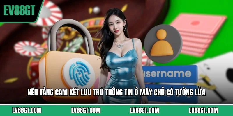 Chính Sách Bảo Mật EV88 - Hệ Thống An Toàn Thông Tin Nhà Cái