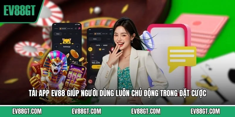 Tải App EV88 - Trải Nghiệm Dịch Vụ Tại Nhà Cái Uy Tín